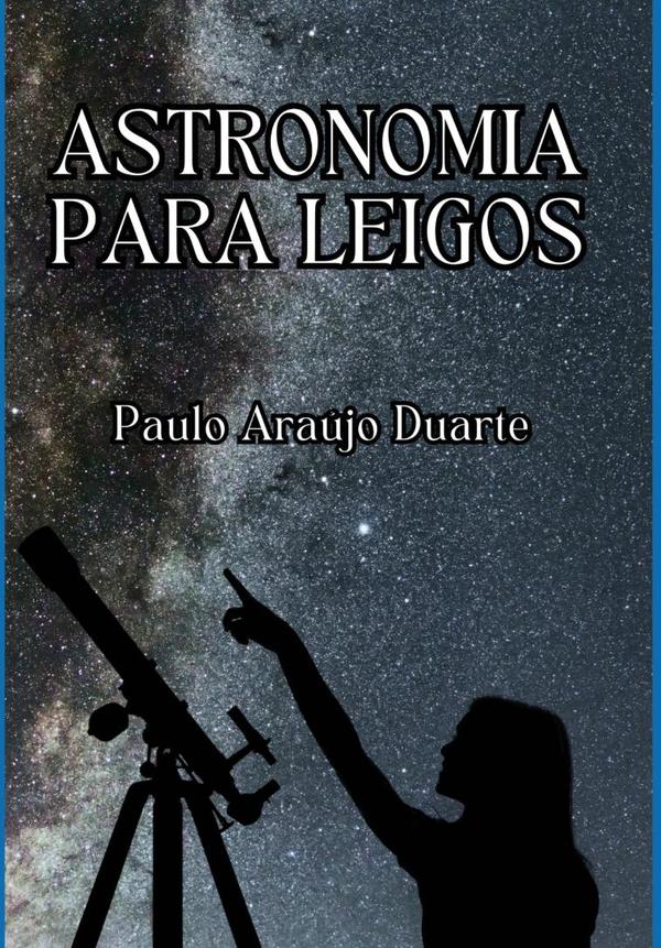 Astronomia Para Leigos:Volume 1