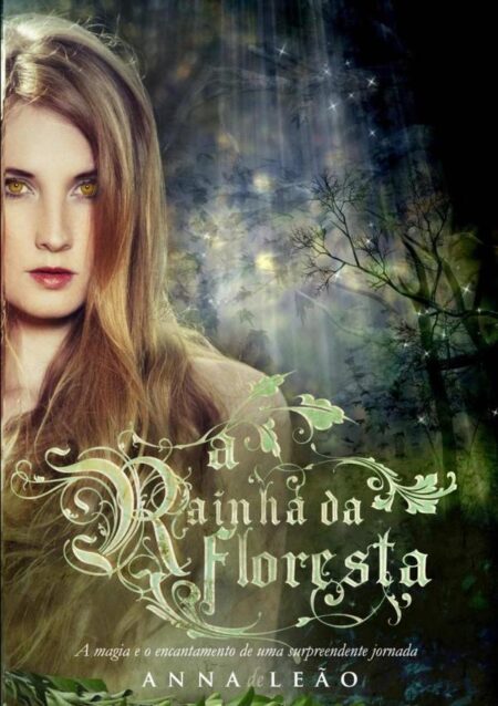 A Rainha Da Floresta