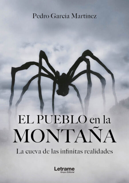 El pueblo en la montaña:La cueva de las infinitas realidades