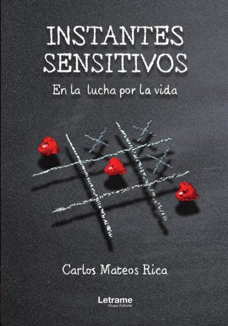 Instantes sensitivos:En la lucha por la vida