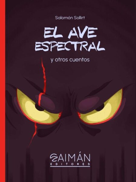 El ave espectral:y otros cuentos