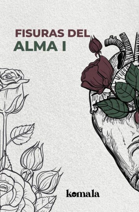 Fisuras del alma. Tomo I