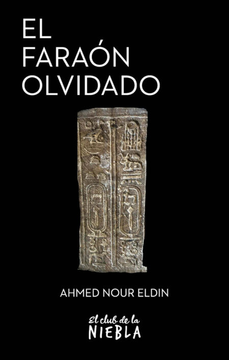 El faraón olvidado