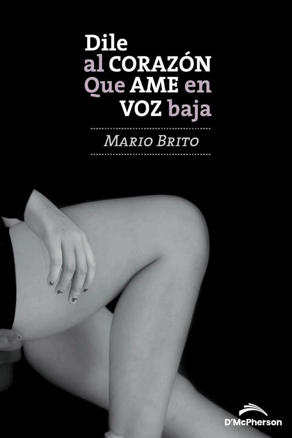 Dile al corazón que ame en voz baja