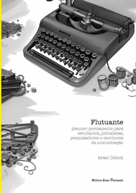 Flutuante:Planner para estudantes, jornalistas, pesquisadores e escritores da comunicação