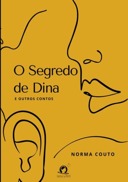 O Segredo De Dina:E outros contos