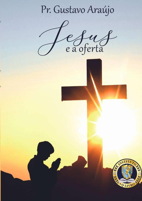 Jesus E A Oferta