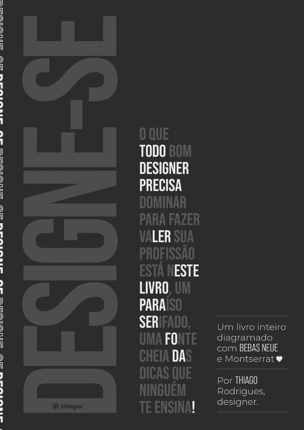 Designe-se:Tudo o que um designer precisa saber para ser f*da!