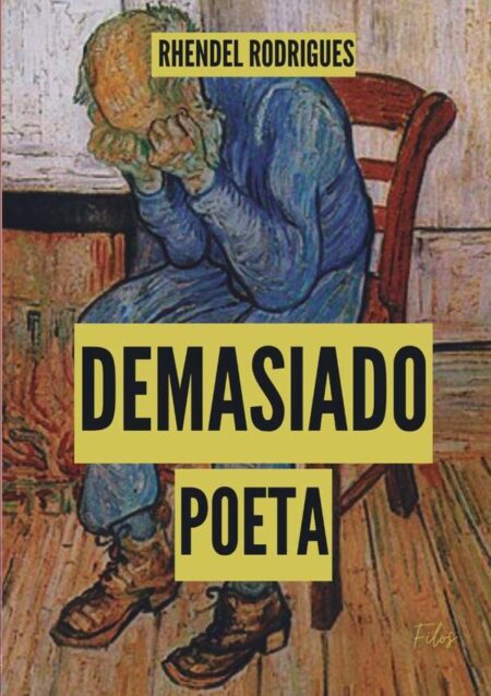 Demasiado Poeta