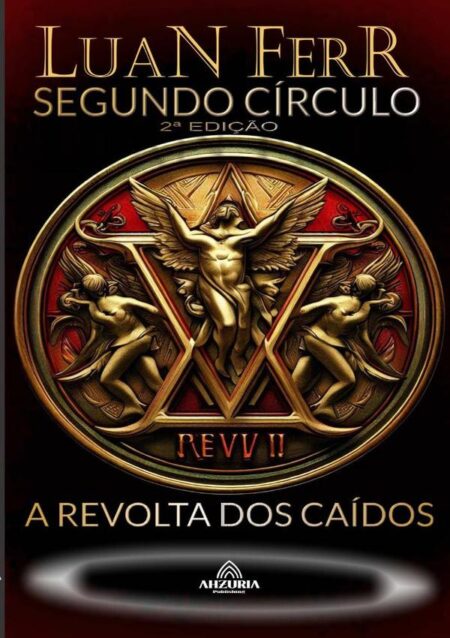 A Revolta Dos Caídos:Segundo Círculo
