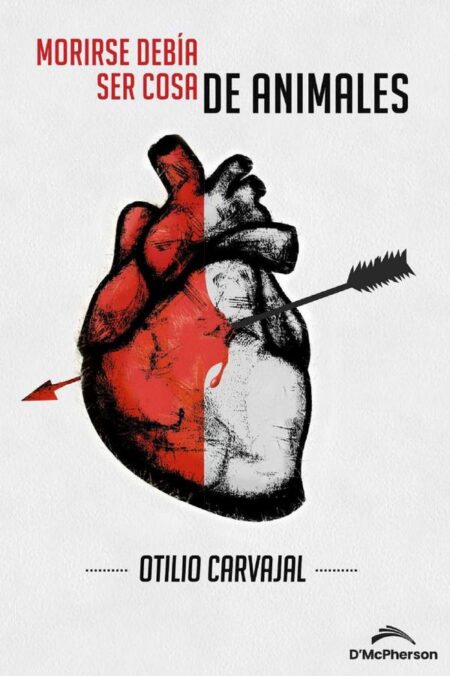 Morirse debía ser cosa de animales