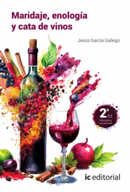 Maridaje, enología y cata de vinos