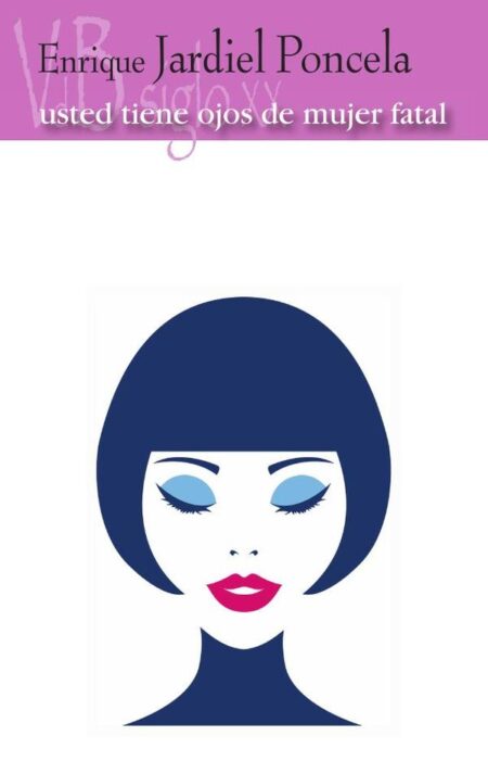 Usted tiene ojos de mujer fatal