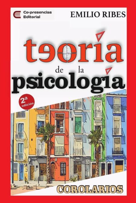 Teoría de la Psicología:Corolarios
