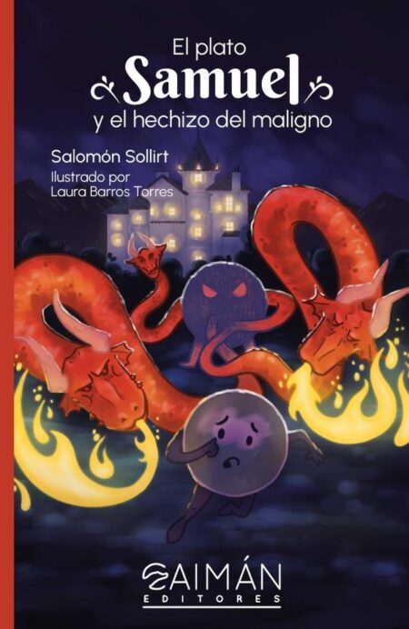 El plato Samuel y el hechizo del maligno:y el hechizo del maligno