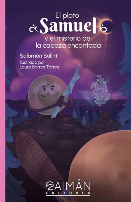 El plato Samuel:y el misterio de la cabeza encantada
