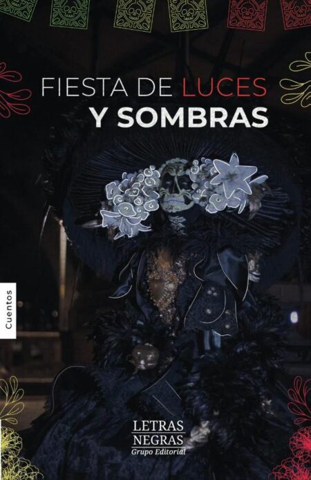 Fiesta de luces y sombras