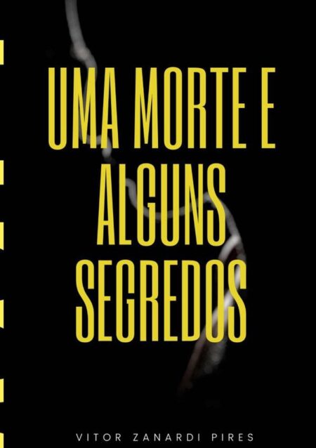 Uma Morte E Alguns Segredos