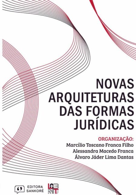 Novas Arquiteturas Das Formas Jurídicas