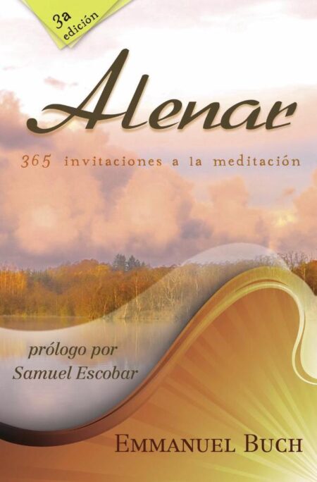 Alenar:365 invitaciones a la meditación