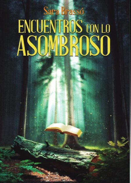 Encuentros con lo asombroso