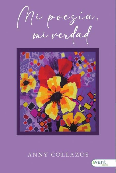 Mi poesía, mi verdad