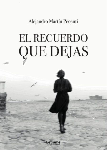 El recuerdo que dejas