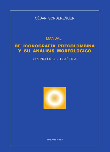 Manual de iconografìa precolombina
