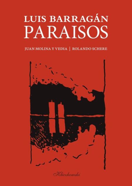 Luis Barragán:Paraisos