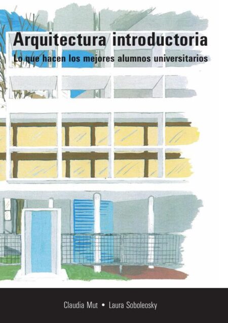 Arquitectura introductoria:LO QUE HACEN LOS MEJORES ALUMNOS UNIVERSITARIOS