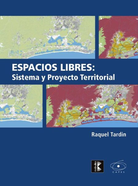 Espacios libres: Sistema y proyecto territorial