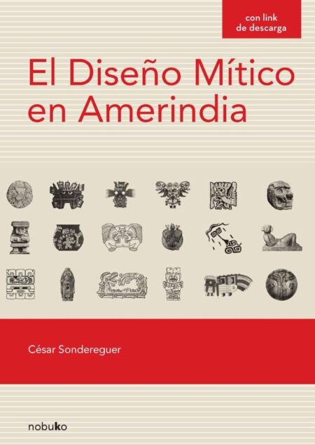 El diseño mítico en Amerindia