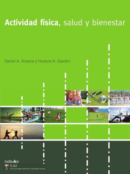Actividad física, salud y bienestar