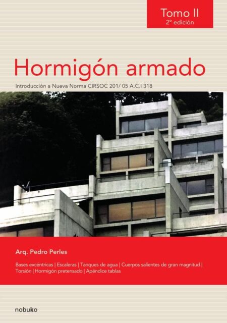 Hormigón armado - Tomo 2 - 2da edicion / Perles
