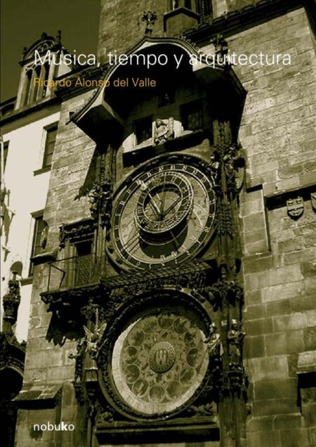 Música, tiempo y arquitectura