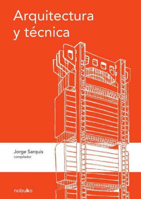 Arquitectura y técnica