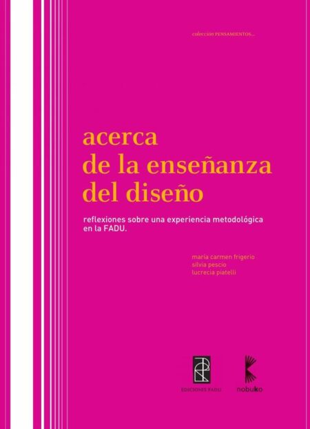 Acerca de la enseñanza en el Diseño