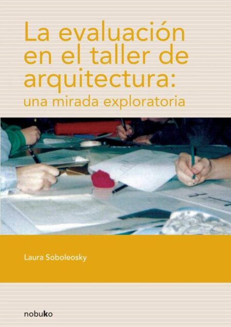 La evaluación en el taller de arquitectura