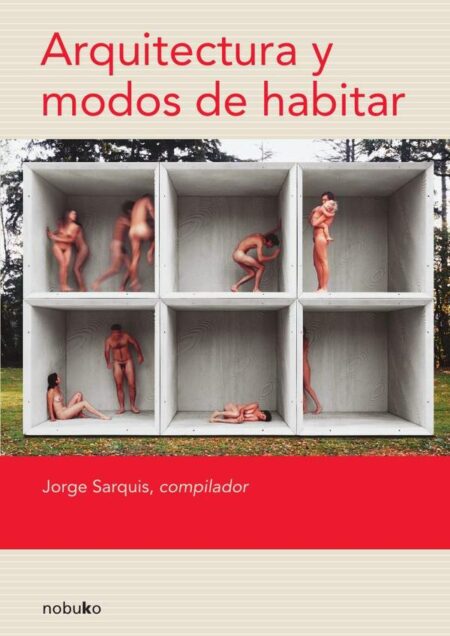 Arquitectura y modos de habitar