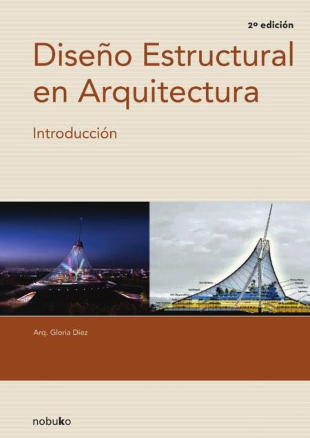 Diseño estructural en arquitectura 2da. ed.
