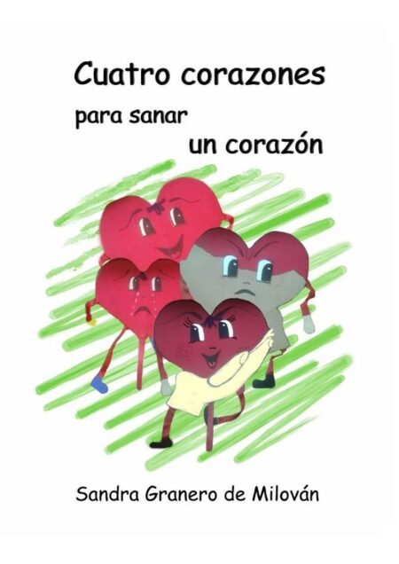 Cuatro corazones para sanar un corazón