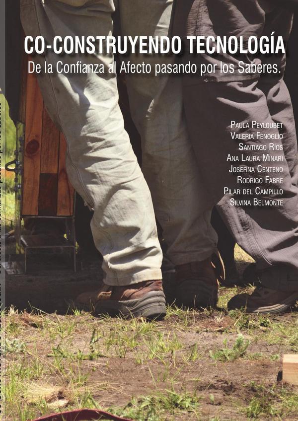 Co-construyendo tecnología:De la confianza al afecto pasando por los saberes