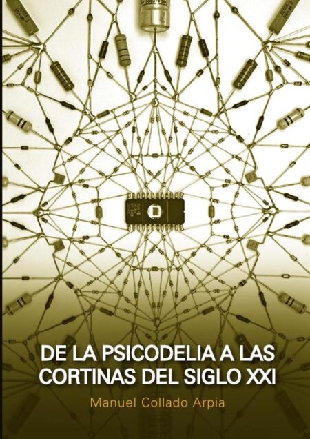 De la psicodelia a las cortinas del siglo XXI