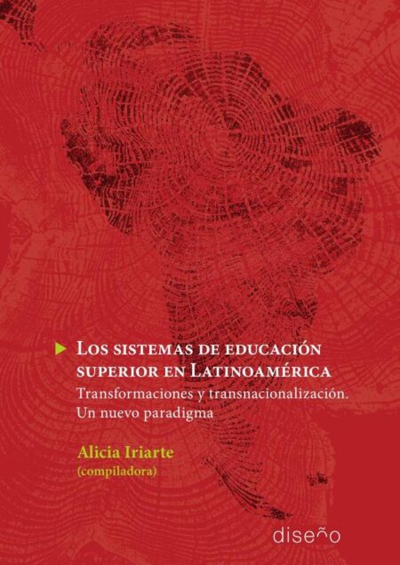 Los Sistemas de Educación Superior en Latinoamerica