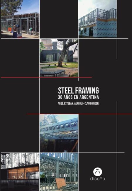Steel Framing, 30 años en Argentina