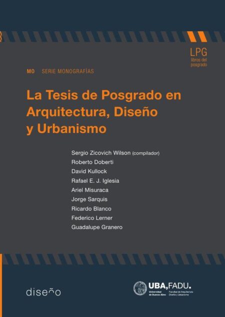La tesis de posgrados en arquitectura, diseño y urbanismo