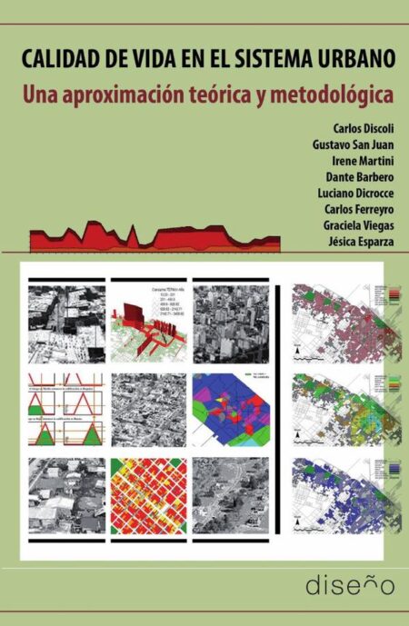 Calidad de vida en el sistema urbano:Una aproximación teórica y metodológica