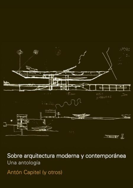 Sobre arquitectura moderna y contemporanea