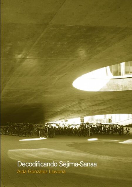 Decodificando Sejima-Sanaa