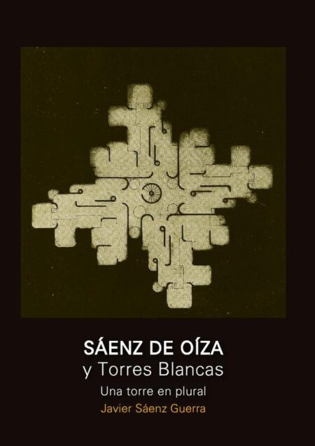 Sáenz de Oíza y Torres Blancas